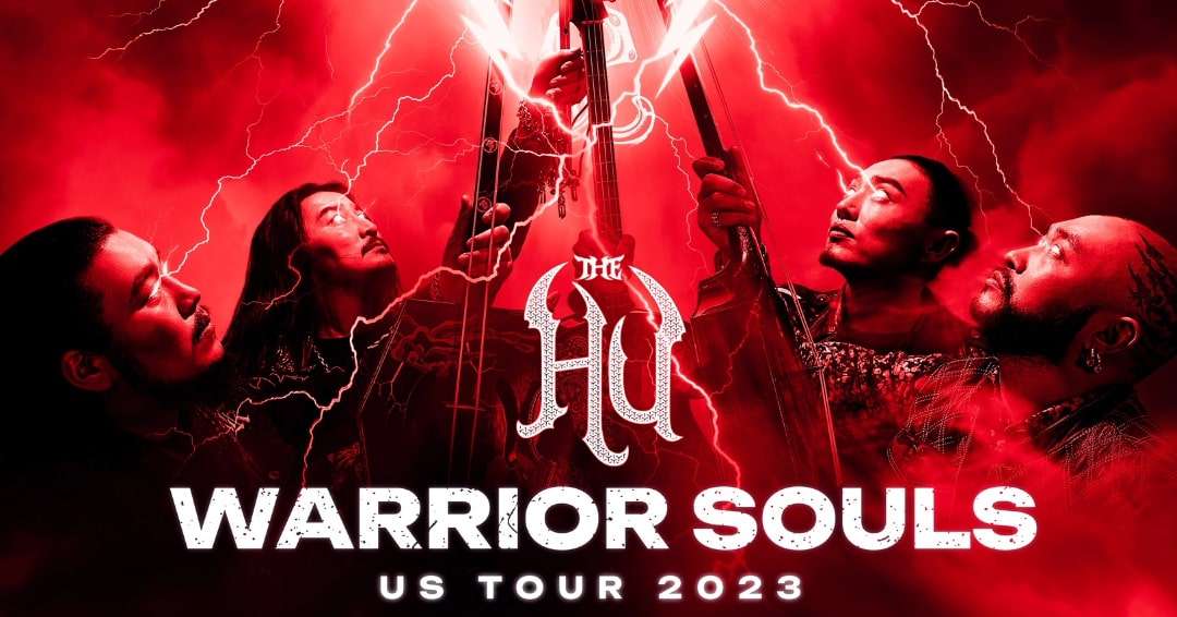 the-hu-warrior-souls-2023-tour-dates-ticket-details-presale-code