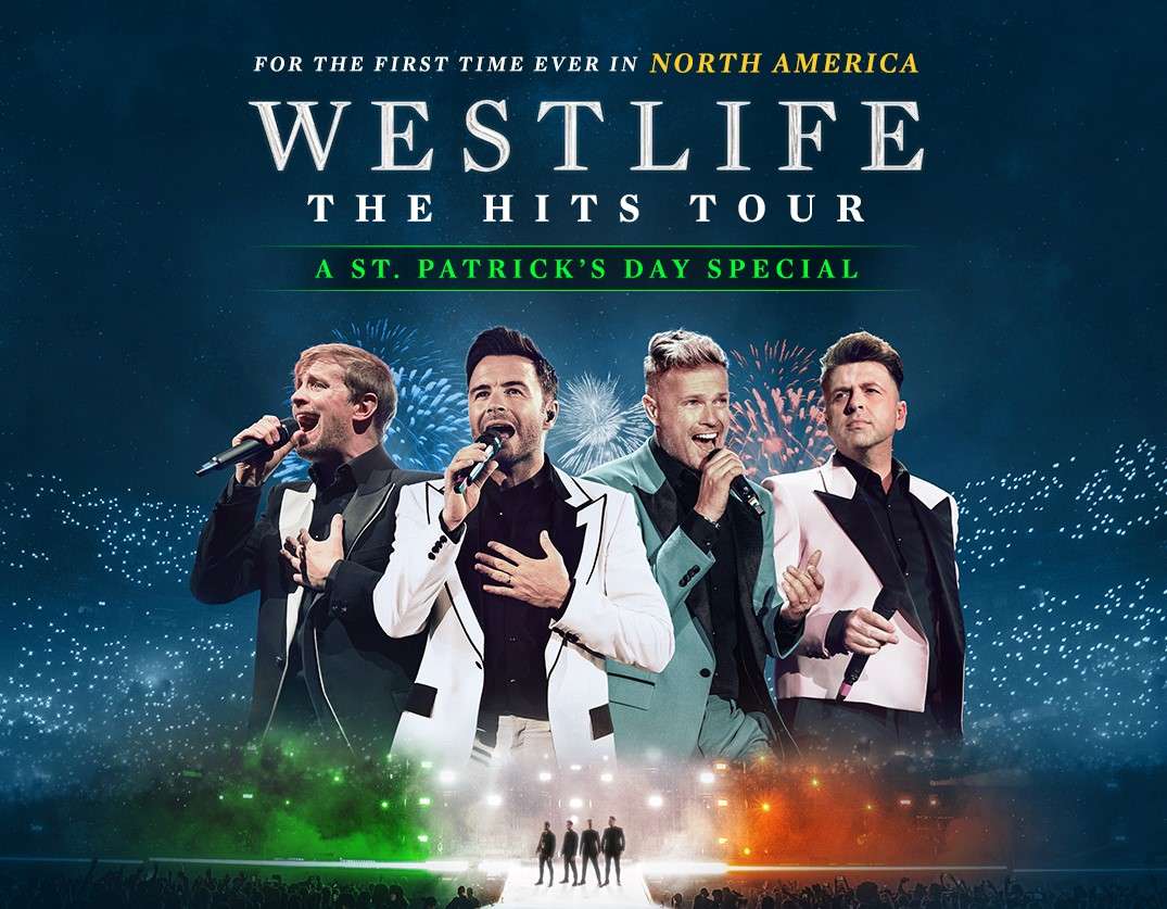 Westlife’s First-Ever North American Tour – The Hits on St. Patrick’s Day – Presale Code, Venue Details, Tickets, and Tour Dates