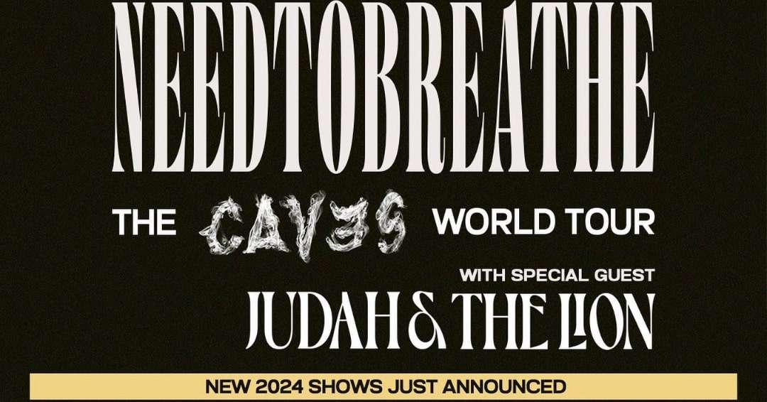 needtobreathe-the-caves-world-tour-2024-tour-dates-ticket-details-presale-code
