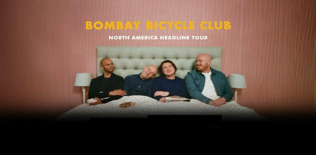 Bombay Bicycle Club Presale Code and Tour Dates TicketTaper Presale