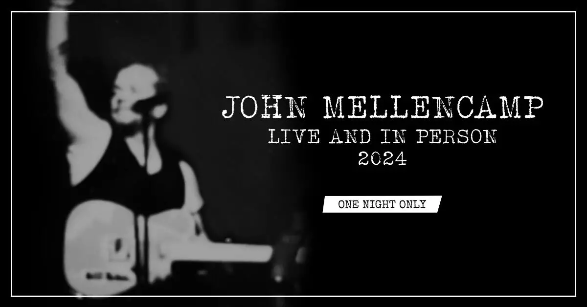 john-mellencamp-live-and-in-person-2024-dates-ticket-details-presale-code