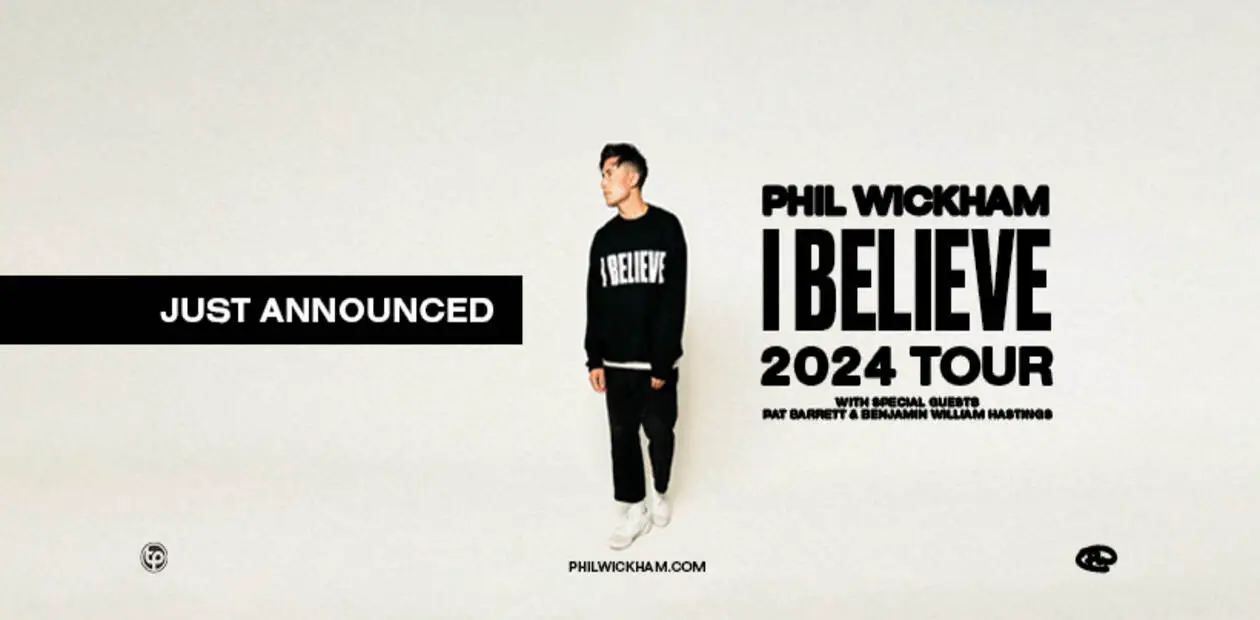 phil-wickham-i-believe-2024-tour-dates-ticket-details-presale-code